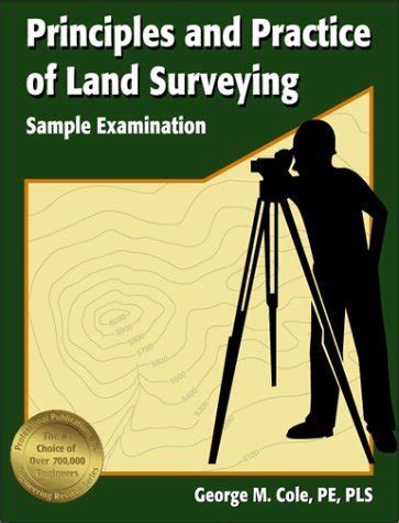 principles and practice of land surveying sample examination Reader