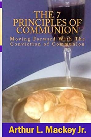 principles communion moving forward conviction Doc