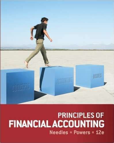 principles of accounting 12th edition needles pdf Reader