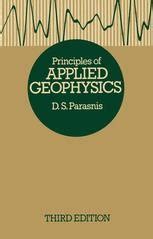 principles of applied geophysics pdf Kindle Editon