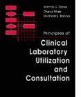 principles of clinical laboratory utilization and consultation 1e Kindle Editon