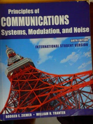 principles of communication ziemer solutions 6th edition Reader
