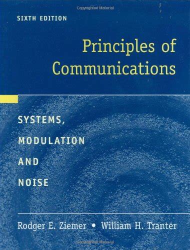 principles of communication ziemer solutions 6th edition Reader