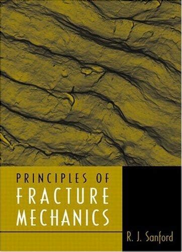 principles of fracture mechanics rj sanford pdf pdf Doc