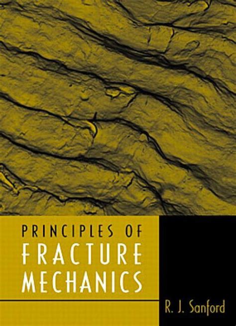 principles of fracture mechanics sanford Ebook Reader