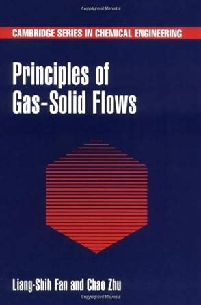 principles of gas solid flows cambridge series in chemical engineering Reader