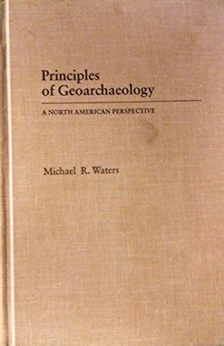 principles of geoarchaeology a north american perspective Doc
