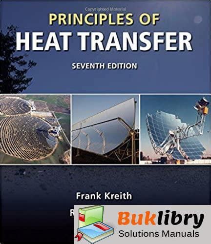 principles of heat transfer kreith 7th edition solutions manual PDF