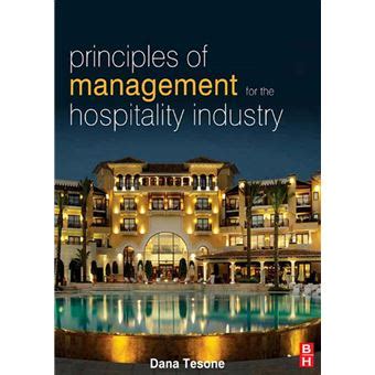 principles of management for the hospitality industry by dana v tesone Ebook Kindle Editon