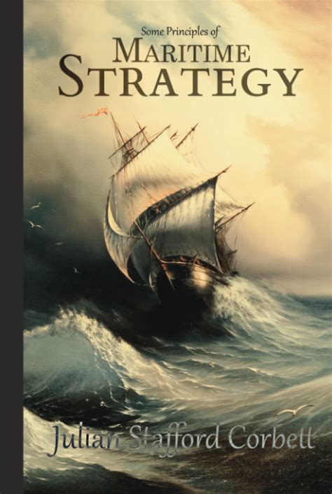 principles of maritime strategy principles of maritime strategy PDF
