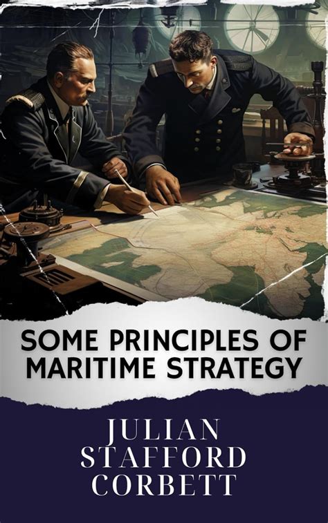 principles of maritime strategy principles of maritime strategy PDF