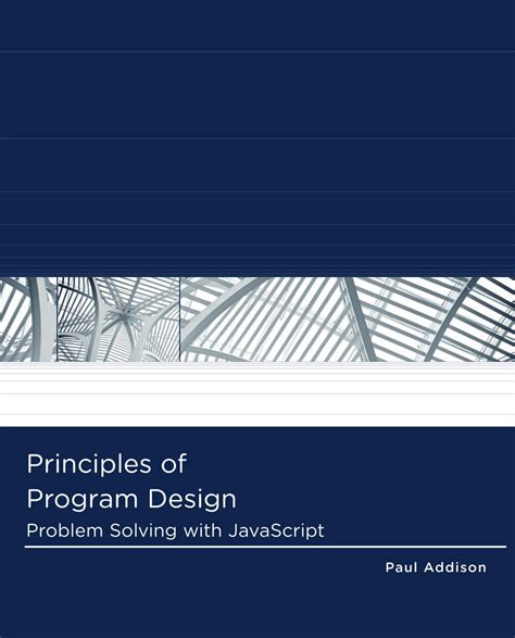 principles of program design problem solving with javascript PDF