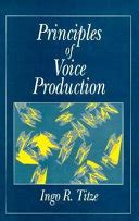 principles of voice production Ebook Kindle Editon