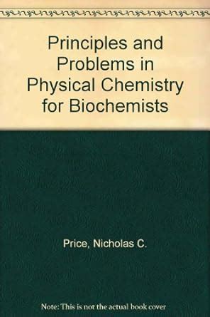 principles problems physical chemistry biochemists PDF