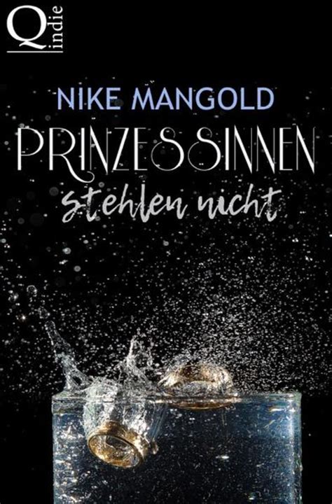 prinzessinnen stehlen nicht nike mangold ebook Kindle Editon