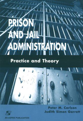 prison and jail administration practice and theory Doc