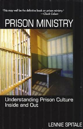 prison ministry understanding prison culture inside and out Kindle Editon