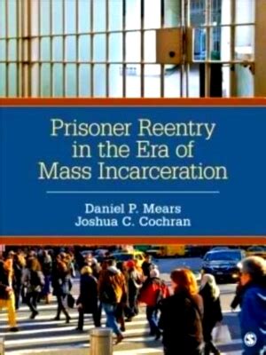 prisoner reentry in the era of mass incarceration Kindle Editon