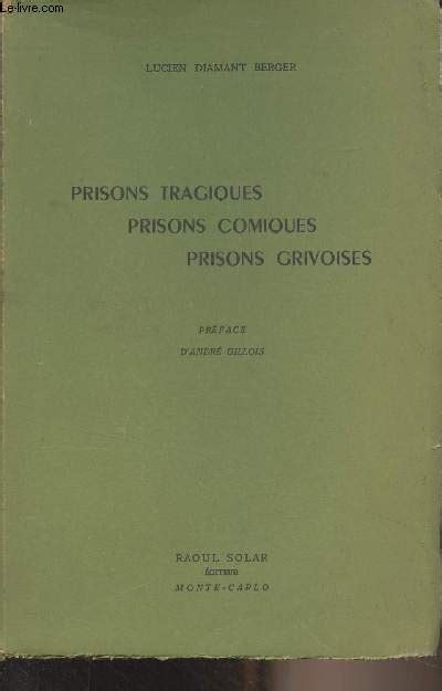 prisons tragiques prisons comiques prisons grivoises Reader