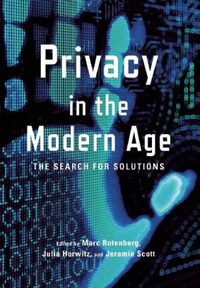 privacy in the modern age the search for solutions Epub