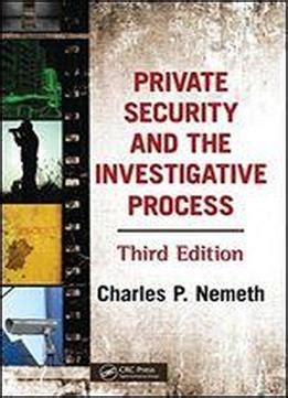 private security and the investigative process third edition Doc