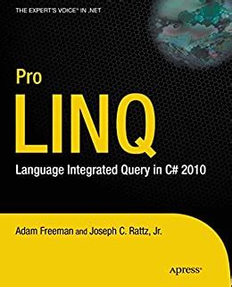 pro linq language integrated query in c 2010 experts voice in net Epub