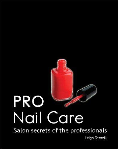 pro nail care salon secrets of the professionals pro firefly book Epub