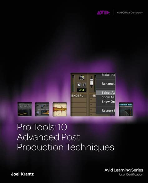 pro tools 10 advanced post production techniques avid learning PDF