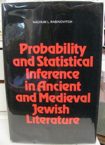 probability and statistical inference in ancient and mediaeval jewish literature Doc