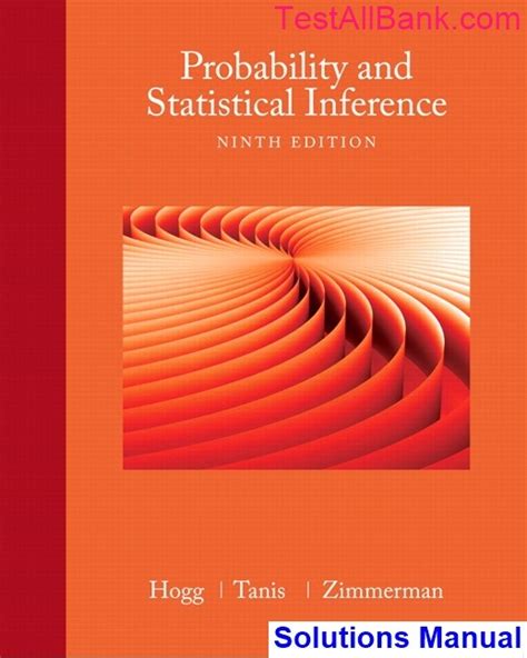 probability statistical inference hogg 9th edition solutions manual Reader