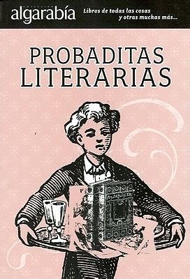 probaditas literarias algarabia spanish edition Epub