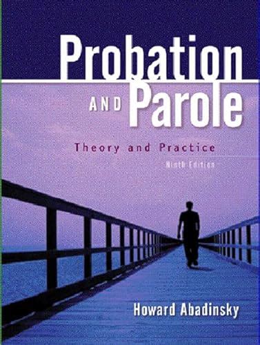 probation and parole theory and practice 10th edition PDF