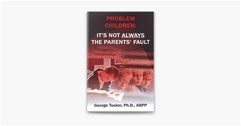 problem children its not always the parents fault Reader