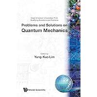 problems and solutions on quantum mechan major american universities ph d qualifying questions and Epub