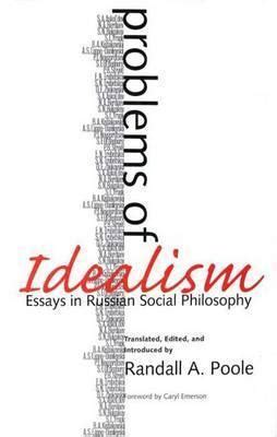 problems of idealism essays in russian social philosophy Doc