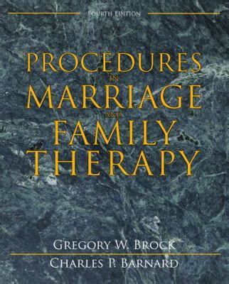 procedures in marriage and family therapy 4th edition Kindle Editon