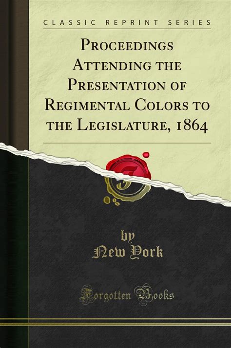 proceedings attending presentation regimental legislature Reader