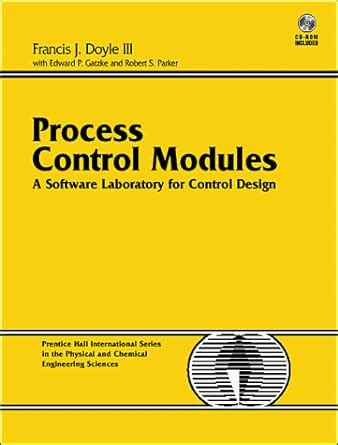 process control modules a software laboratory for control design Epub