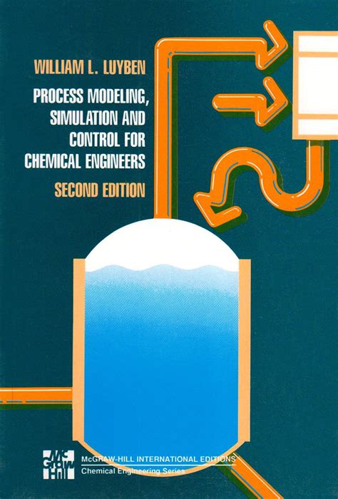 process modeling simulation and control for chemical engineers Reader