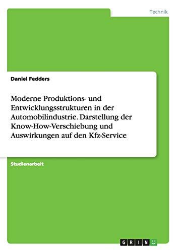 produktions entwicklungsstrukturen automobilindustrie know how verschiebung auswirkungen PDF