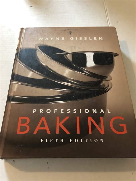 professional baking 5th edition Reader