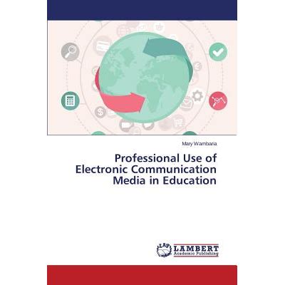 professional electronic communication media education Reader