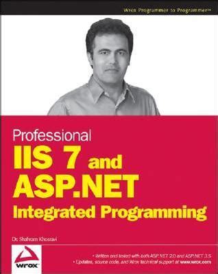 professional iis 7 and asp net integrated programming Reader