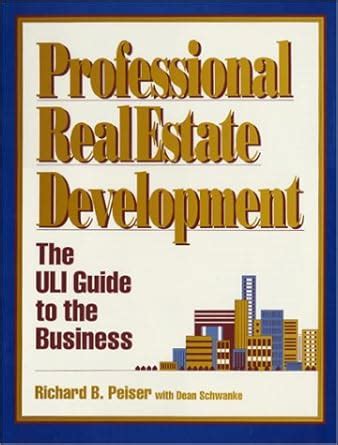 professional real estate development the uli guide PDF