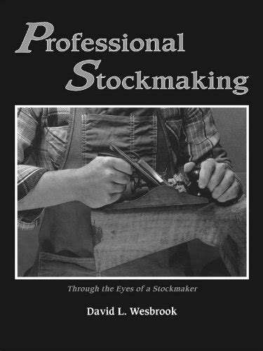 professional stockmaking through the eyes of a stockmaker Epub