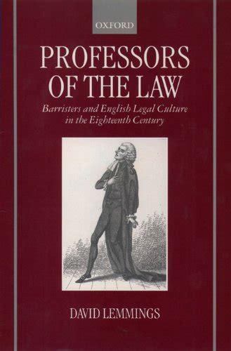 professors of the law barristers and english legal culture in the eighteenth century professors of the law barristers and english legal culture in the eighteenth century PDF