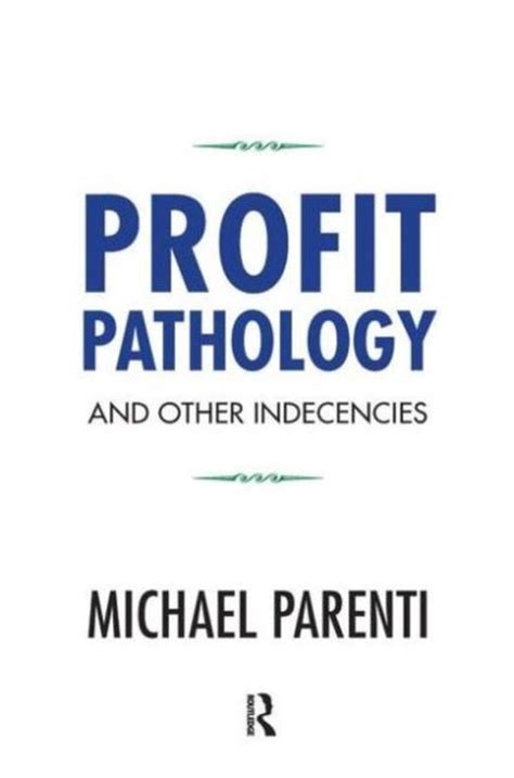 profit pathology and other indecencies Epub