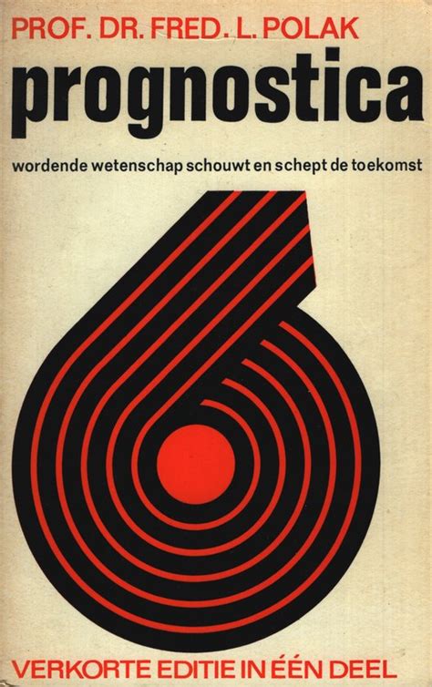 prognostica wordende wetenschap schouwt en schept de toekomst 2 delen Epub