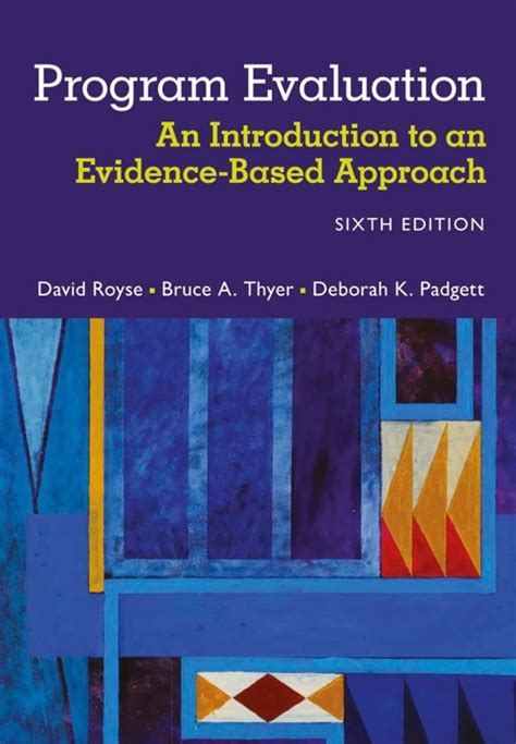 program evaluation an introduction to an evidence based approach Reader