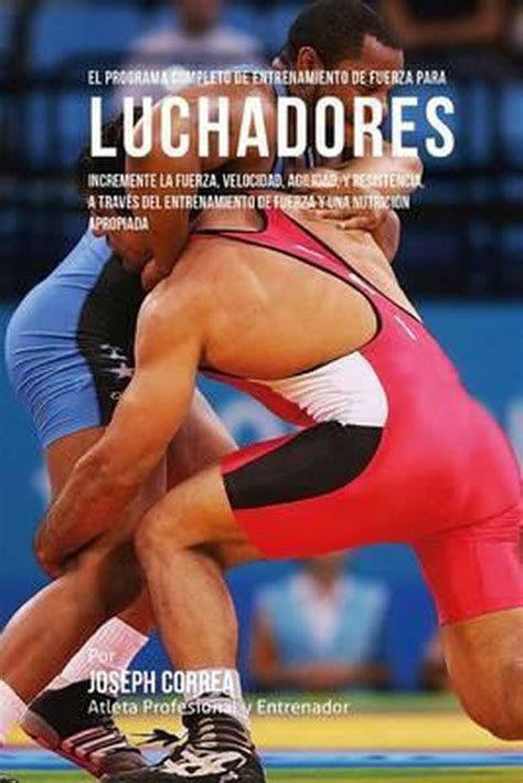 programa completo entrenamiento fuerza luchadores Kindle Editon